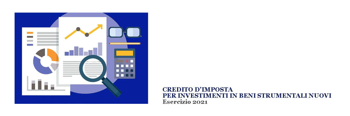 Credito d'Imposta  per Investimenti in Beni Strumentali Nuovi